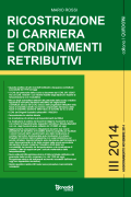 Ricostruzione di carriera e Ordinamenti retributivi del personale della scuola: Volume III 2014