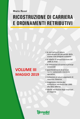 Ricostruzione di carriera e Ordinamenti retributivi (Volume III 2019)