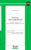 La scuola con valore sociale