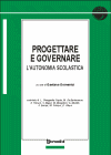 Progettare e governare l'autonomia scolastica