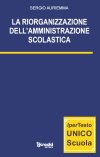 La riorganizzazione dell'Amministrazione scolastica