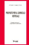 Proposte per il curricolo verticale. Progettare percorsi in ... Lingua italiana e matematica