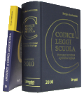 Codice Leggi Scuola - Norme su istruzione e pubblico impiego - ed. 2010