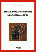 Istruzione e formazione professionale dalla politica alla didattica