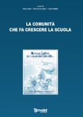 La comunità che fa crescere la scuola