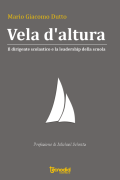 Vela d'altura - Il dirigente scolastico e la leadership della scuola