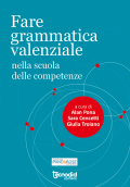 Fare grammatica valenziale nella scuola delle competenze