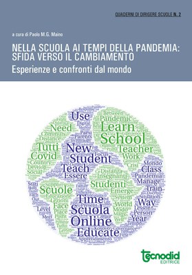 Nella scuola ai tempi della pandemia: Sfida verso il cambiamento. Esperienze e  confronti dal mondo