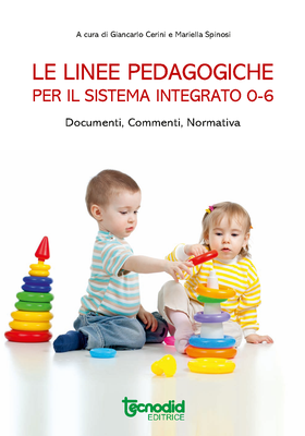 Le Linee Pedagogiche per il sistema integrato 0-6