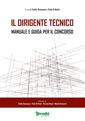 Il Dirigente Tecnico - Manuale e guida per il concorso