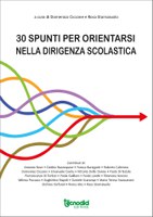 30 spunti per orientarsi nella dirigenza scolastica