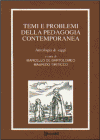 Temi e problemi della pedagogia contemporanea