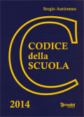 Codice della Scuola 2014 - Norme su istruzione e pubblico impiego