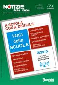 Notizie della scuola n. 23 - 1/15 agosto 2013 - Voci della scuola n. 3/2013