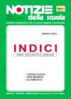 Anno XXXIV, Notizie della scuola Indici del 1/15 settembre 2007 Anno XXXIV, Notizie della scuola Indici del 1/15 settembre 2007