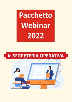 Pacchetto Webinar 2022 - Segreteria Operativa