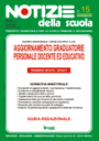 Aggiornamento graduatorie ad esaurimento: online il n. 15 di Notizie della scuola